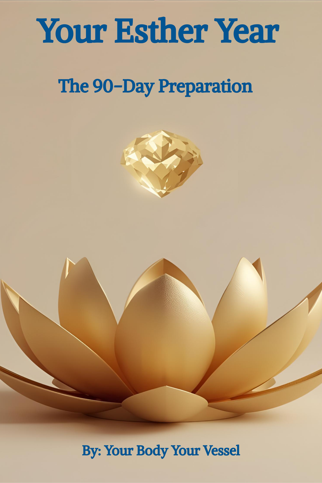E-Book Your Esther Year The 90-Day Preparation